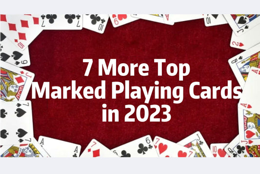 7 More Top Marked Playing Cards in 2023